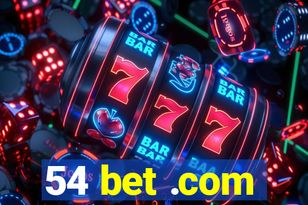 54 bet .com